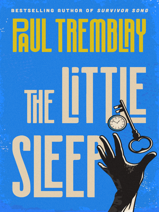 Title details for The Little Sleep by Paul Tremblay - Available